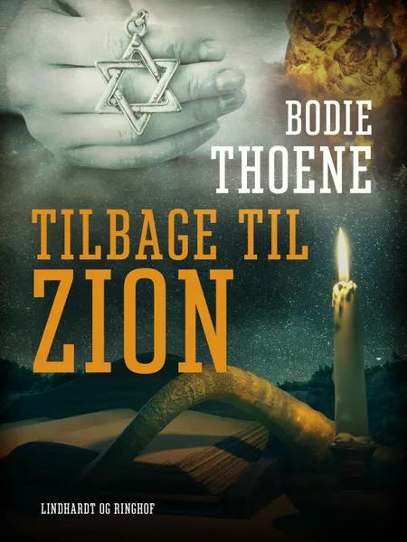 Tilbage til Zion af Bodie Thoene