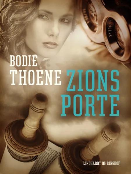 Zions porte af Bodie Thoene