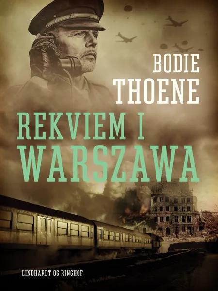 Rekviem i Warszawa af Bodie Thoene