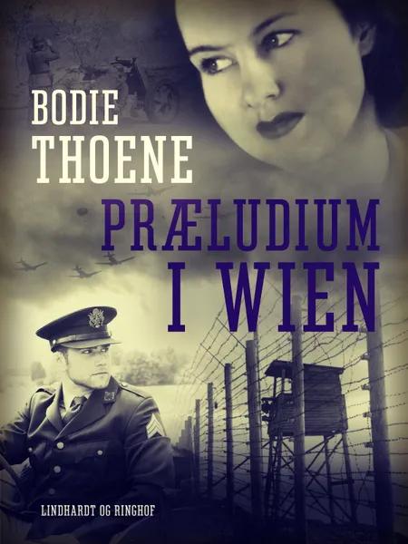 Præludium i Wien af Bodie Thoene