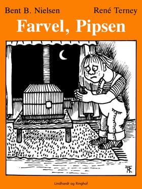 Farvel, Pipsen! af Bent B. Nielsen