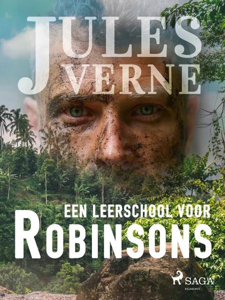 Een leerschool voor Robinsons af Jules Verne