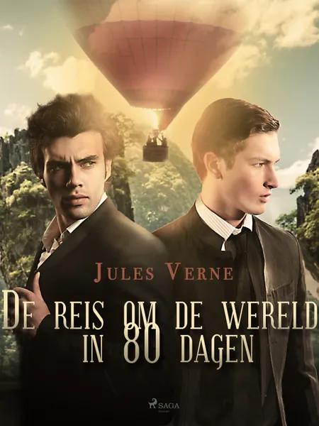 De reis om de wereld in 80 dagen af Jules Verne