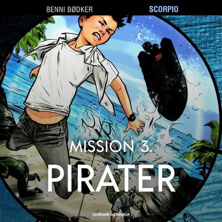 Mission 3. Pirater af Benni Bødker
