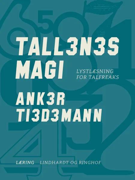 Tallenes magi. Lystlæsning for talfreaks af Anker Tiedemann