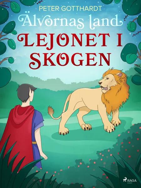 Älvornas land 2: Lejonet i skogen af Peter Gotthardt