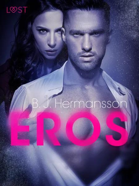 Eros - eroottinen novelli af B. J. Hermansson