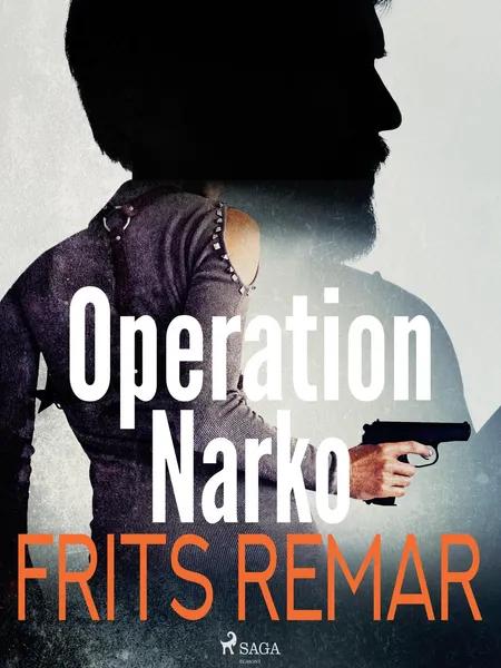 Operation Narko af Frits Remar