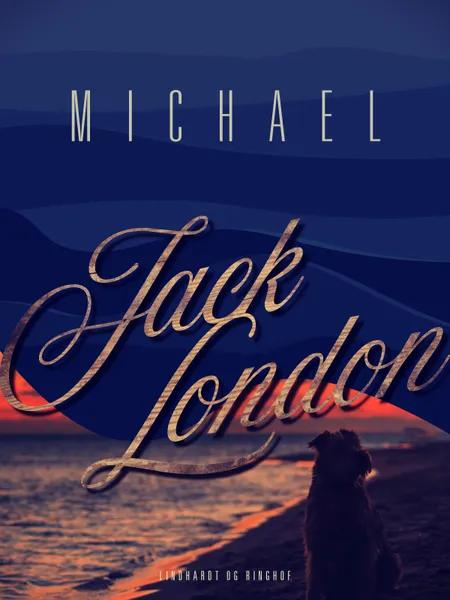 Michael af Jack London