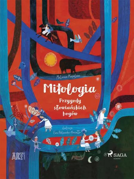 Mitologia - Przygody słowiańskich bogów af Melania Kapelusz