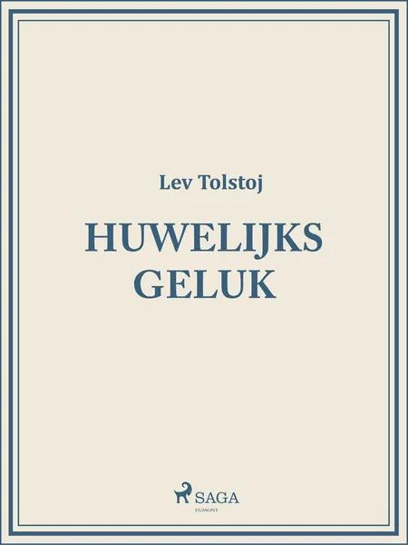 Huwelijksgeluk af Lev Tolstoj