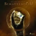 Das Erbe der Macht - Band 6: Schattenfrau (Urban Fantasy)