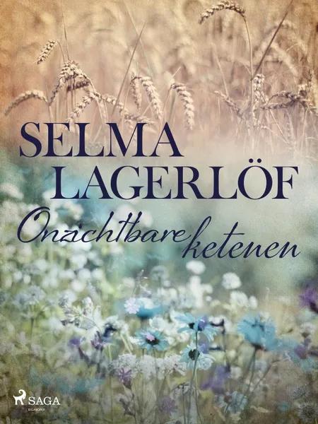 Onzichtbare ketenen af Selma Lagerlöf