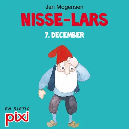 7. december: Nisse-Lars af Jan Mogensen