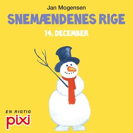 14. december: Snemændenes rige af Jan Mogensen