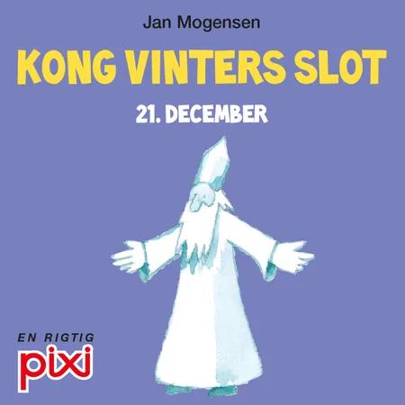 21. december: Kong Vinters slot af Jan Mogensen