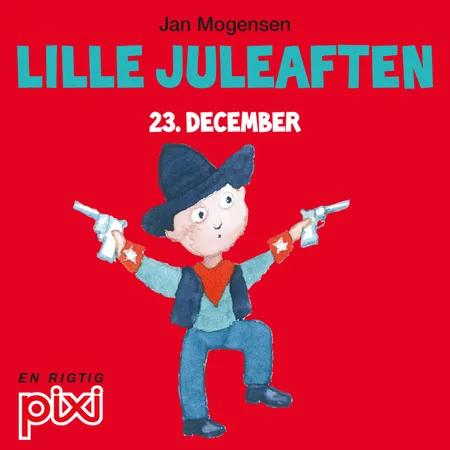 23. december: Lille juleaften af Jan Mogensen