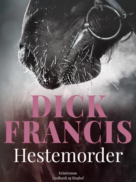 Hestemorder af Dick Francis
