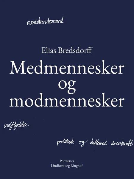 Medmennesker og modmennesker af Elias Bredsdorff