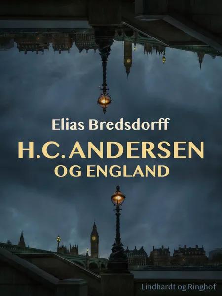 H.C. Andersen og England af Elias Bredsdorff