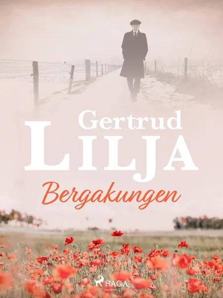 Bergakungen af Gertrud Lilja