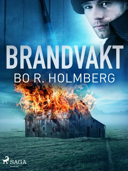 Brandvakt af Bo R. Holmberg