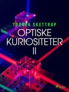 Optiske kuriositeter II