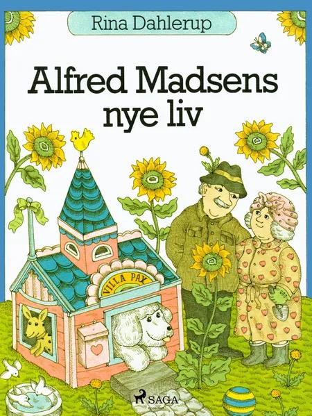 Alfred Madsens nye liv af Rina Dahlerup