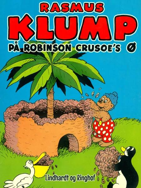 Rasmus Klump på Robinson Crusoe´s ø af Carla Hansen