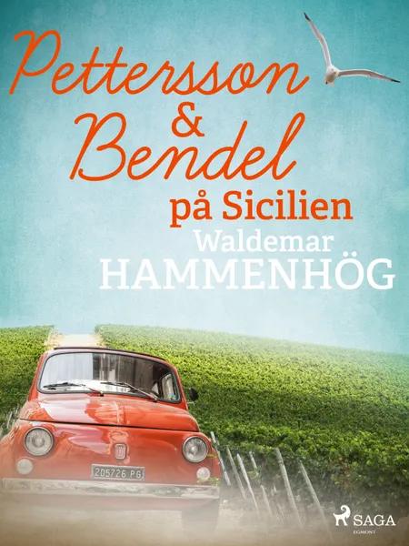 Petterson och Bendel på Sicilien af Waldemar Hammenhög