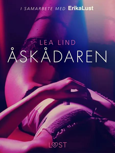 Åskådaren - erotisk novell af Lea Lind