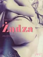 Żądza - Intymne wyznania kobiety 1