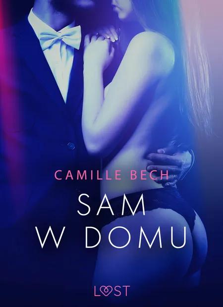 Sam w domu - opowiadanie erotyczne af Camille Bech