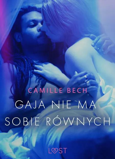 Gaja nie ma sobie równych - opowiadanie erotyczne af Camille Bech