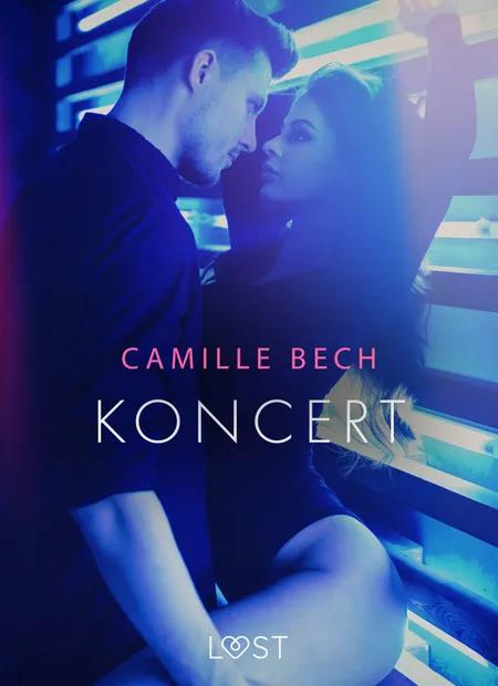 Koncert - opowiadanie erotyczne af Camille Bech