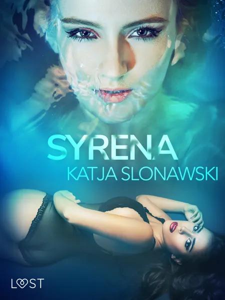 Syrena - opowiadanie erotyczne af Katja Slonawski
