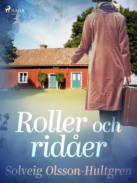 Roller och ridåer af Solveig Olsson-Hultgren
