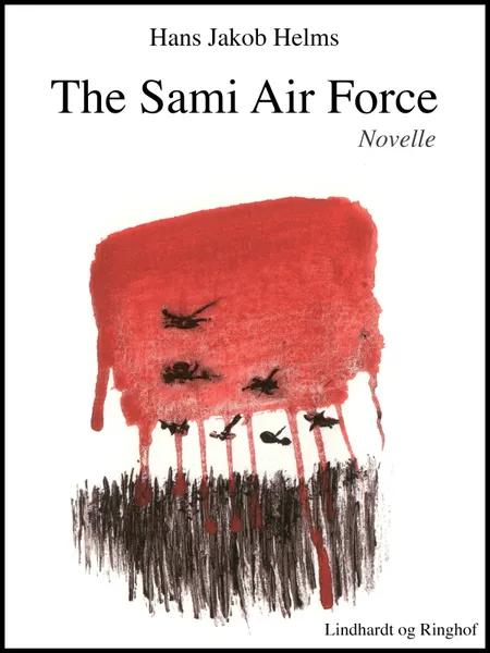 The Sami Air Force af Hans Jakob Helms