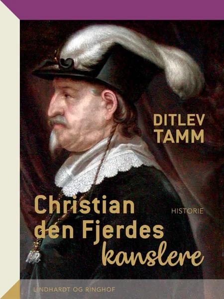 Christian den Fjerdes kanslere af Ditlev Tamm