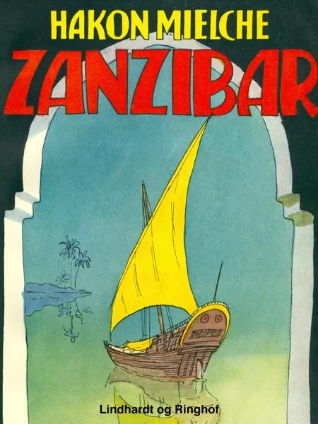 Zanzibar af Hakon Mielche