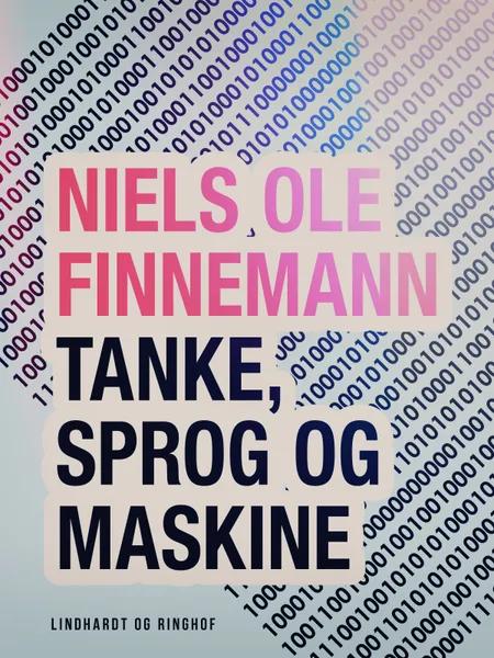 Tanke, sprog og maskine af Niels Ole Finnemann