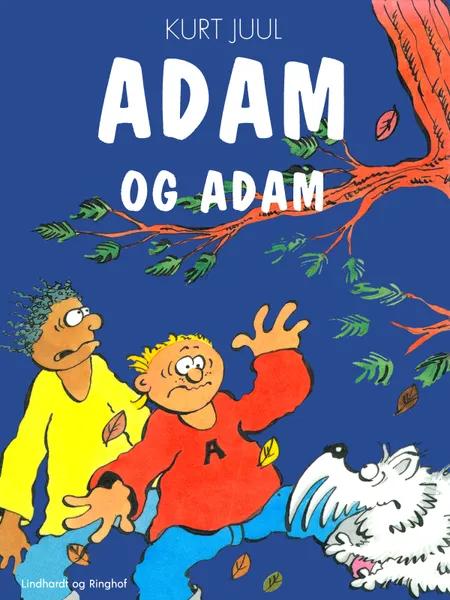 Adam og Adam af Kurt H. Juul