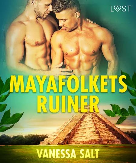 Mayafolkets ruiner - erotisk novell af Vanessa Salt