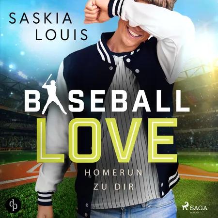 Baseball Love 7: Homerun zu Dir af Saskia Louis