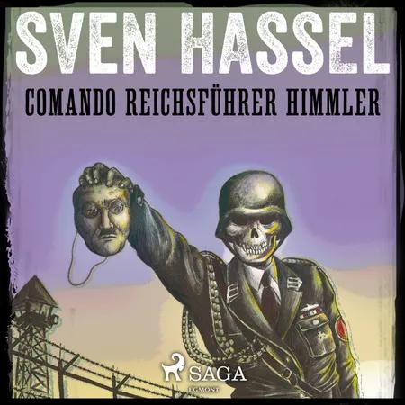 Comando Reichsführer Himmler af Sven Hassel