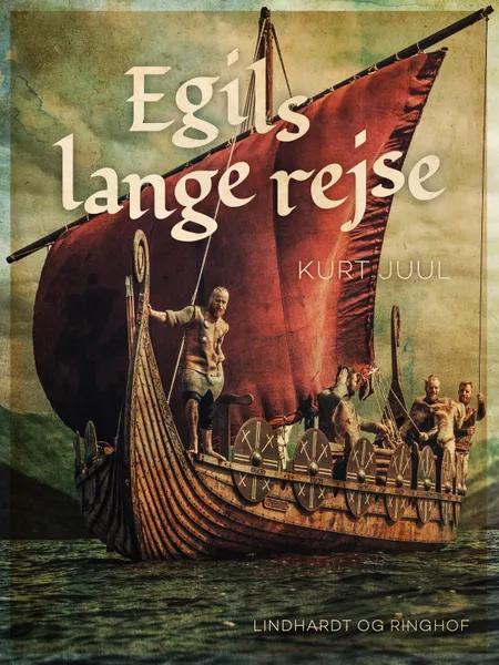 Egils lange rejse af Kurt H. Juul