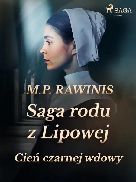 Saga rodu z Lipowej 10: Cień czarnej wdowy af Marian Piotr Rawinis