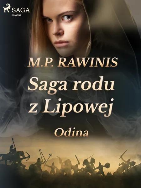 Saga rodu z Lipowej 12: Odina af Marian Piotr Rawinis