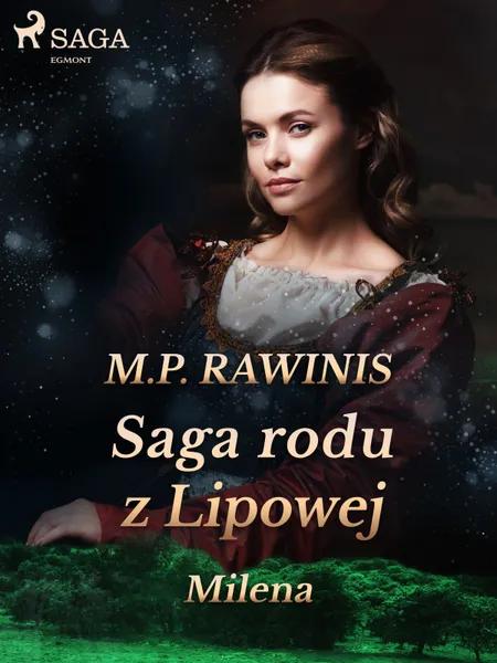 Saga rodu z Lipowej 34: Milena af Marian Piotr Rawinis