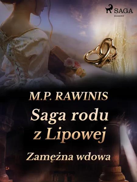 Saga rodu z Lipowej 35: Zamężna wdowa af Marian Piotr Rawinis
